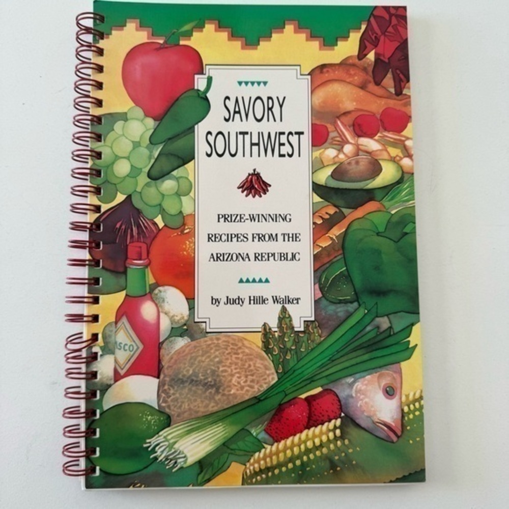 Vintage Savory Southwest Prize Winning Recipes Arizona Republic Cookbook